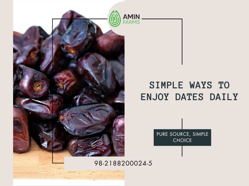 Simple Ways to Enjoy Dates Daily