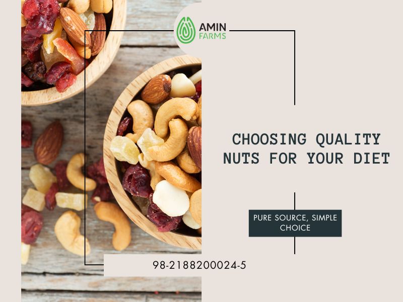 Choosing Quality Nuts for Your Diet
