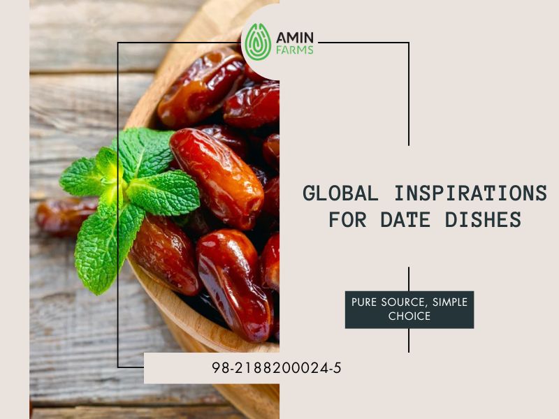Global Inspirations for Date Dishes