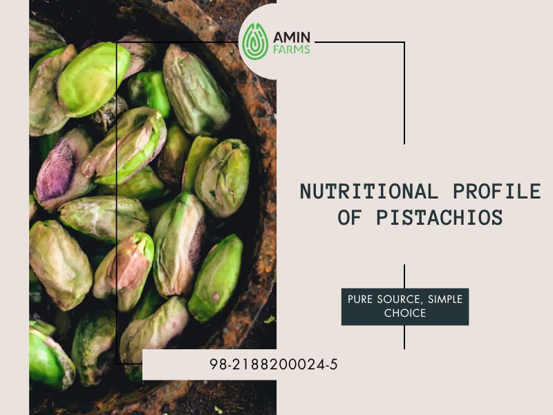 Nutritional Profile of Pistachios