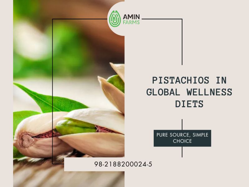 Pistachios in Global Wellness Diets