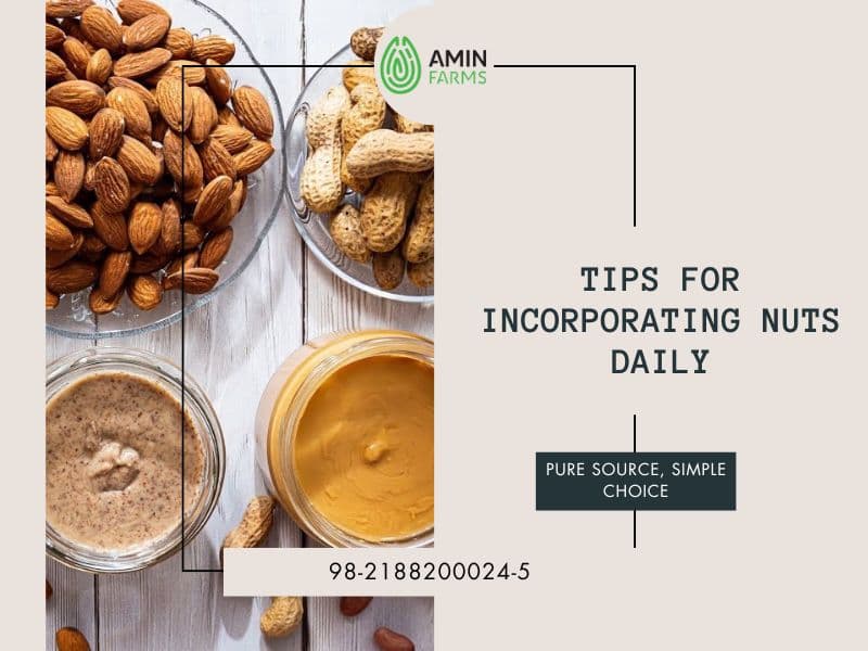 Tips for Incorporating Nuts Daily