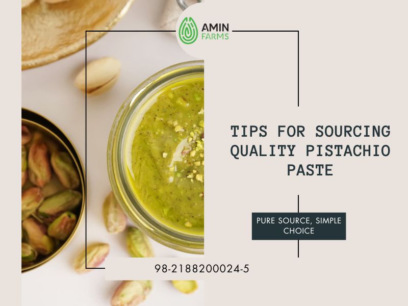 Tips for Sourcing Quality Pistachio Paste