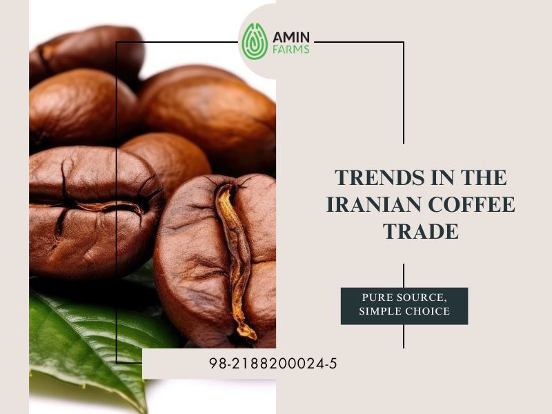 Trends in the Iranian Coffee Trade