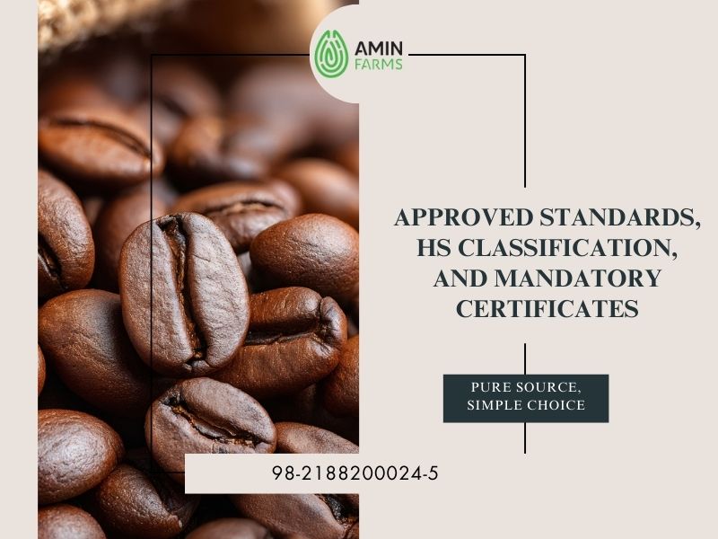 Approved Standards, HS Classification, and Mandatory Certificates