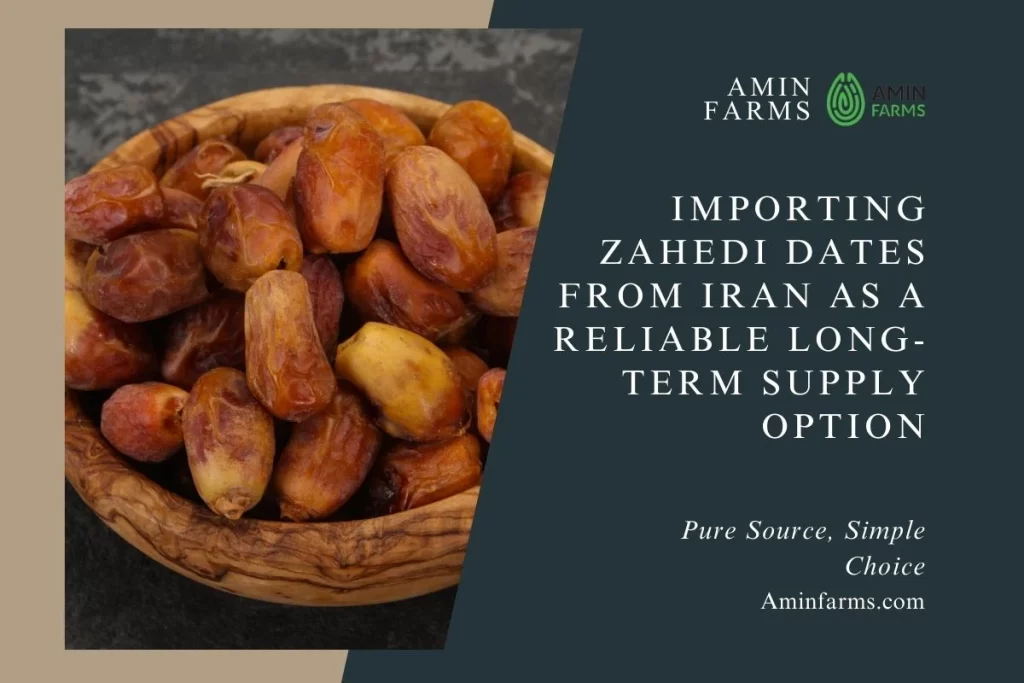 Importing Zahedi Dates from Iran